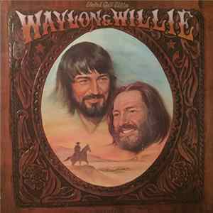 Waylon Jennings & Willie Nelson - Waylon & Willie FLAC