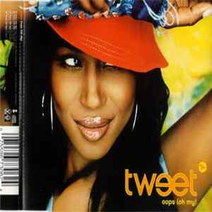 Tweet - Oops (Oh My) FLAC