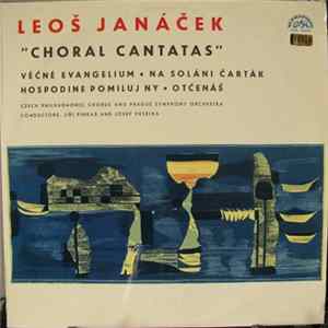 Leoš Janáček - Choral Cantatas FLAC