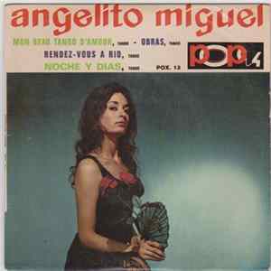 Angelito Miguel Y Su Orquesta - Mon Beau Tango D'Amour. FLAC