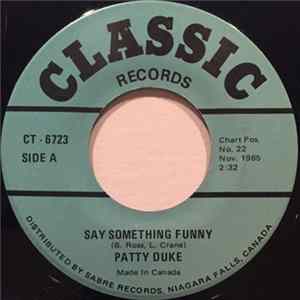 Patty Duke - Say Something Funny / Don't Just Stand There FLAC