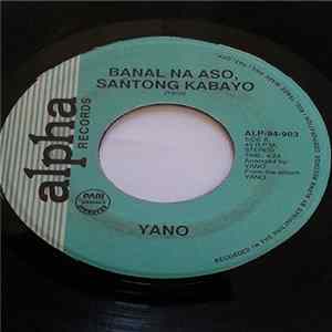 Yano - Banal Na Aso, Santong Kabayo / Mc' Jo FLAC