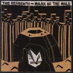 Residents, The - Mark Of The Mole FLAC