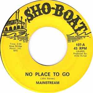 Mainstream - No Place To Go / Things I'll Never Have FLAC
