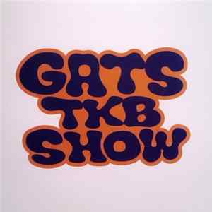 Gats - Gats TKB Show Remixes 2 FLAC