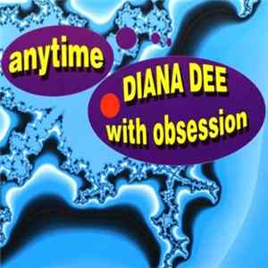 Diana Dee With Obsession - Anytime FLAC