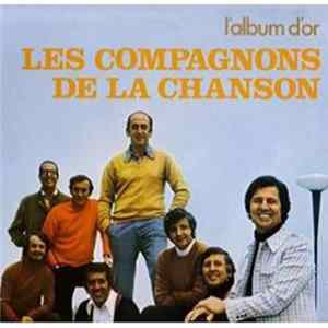Les Compagnons De La Chanson - L'album D'or FLAC