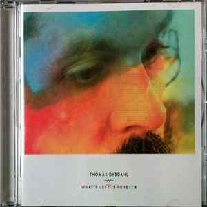 Thomas Dybdahl - What's Left Is Forever FLAC