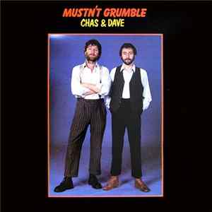 Chas & Dave - Mustn't Grumble FLAC