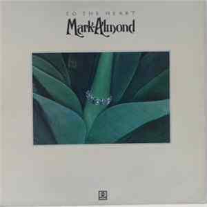 Mark-Almond - To The Heart FLAC