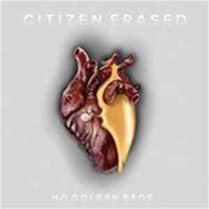 Citizen Erased - No Golden Begs FLAC