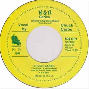 Chuck Carbo With Ed. Frank's New Orleans R&B Band - Second Line On Monday / Meet Me With Your Black Draws On FLAC