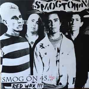 Smogtown - Smog On 45 FLAC