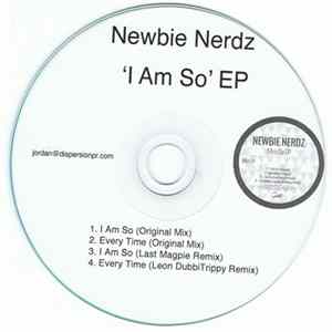 Newbie Nerdz - I Am So EP FLAC
