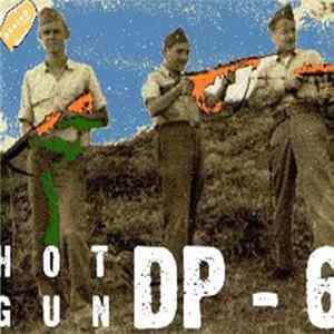 DP-6 - Hot Gun FLAC