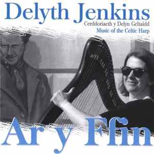 Delyth Jenkins - Ar Y Ffin FLAC