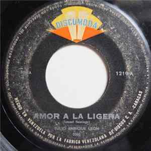 Tulio Enrique Leon - Amor A La Ligera / La Pollera Amarilla FLAC