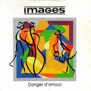Images - Danger D'Amour FLAC