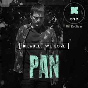 Bill Kouligas - Podcast 317: Bill Kouligas' PAN Mix FLAC