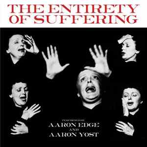 The Entirety Of Suffering - The Entirety of Suffering FLAC