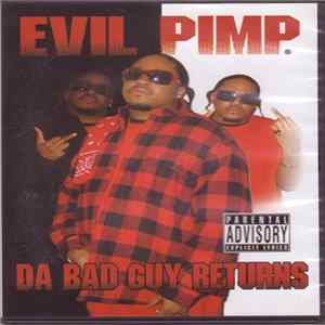 Evil Pimp - Da Bad Guy Returns FLAC