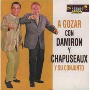 Damiron Y Chapuseaux Y Su Conjunto - A Gozar Con FLAC