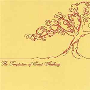The Temptation Of Saint Anthony - Beneath The Arena Of Drugs & Gold FLAC
