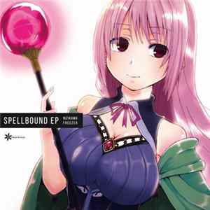 Nizikawa, Freezer - Spellbound EP FLAC