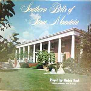 Herbie Koch - Southern Bells Of Stone Mountain FLAC
