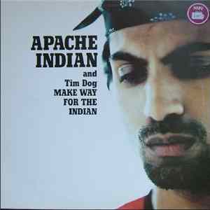 Apache Indian And Tim Dog - Make Way For The Indian FLAC