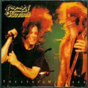 Ozzy Osbourne - Theatre Of Madness FLAC
