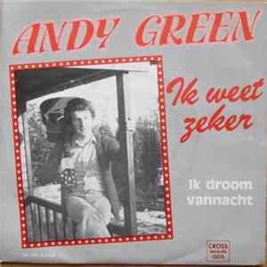 Andy Green - Ik Weet Zeker FLAC