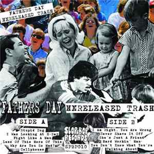 Fathers Day - Released Trash FLAC