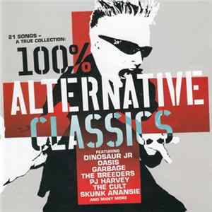 Various - 100% Alternative Classics FLAC