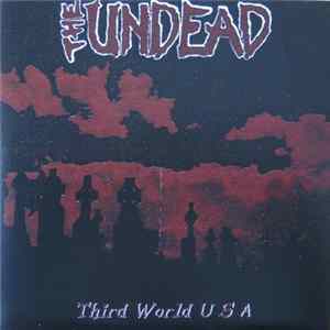 The Undead - Third World USA FLAC
