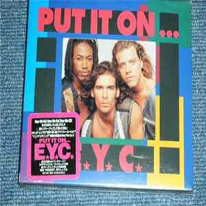 E.Y.C. - Put It On FLAC