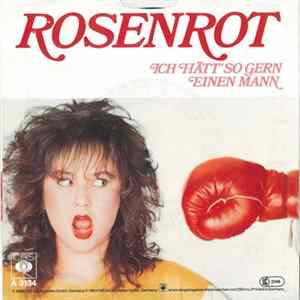 Rosenrot - Ich Hätt' So Gern Einen Mann FLAC