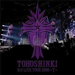Tohoshinki - Tohoshinki Live CD Collection ~T~ FLAC