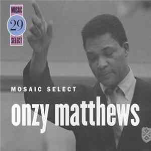 Onzy Matthews - Mosaic Select FLAC