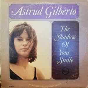 Astrud Gilberto - The Shadow Of Your Smile FLAC