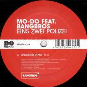 Mo-Do Feat. Bangbros - Eins Zwei Polizei FLAC