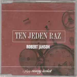 Robert Janson - Ten Jeden Raz FLAC