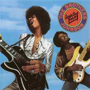 The Brothers Johnson - Look Out For # 1 FLAC