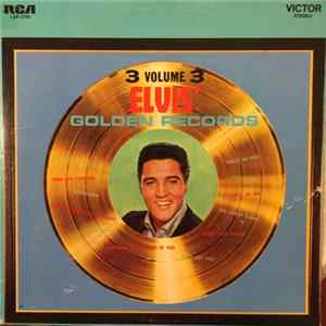 Elvis Presley - Elvis' Golden Records, Vol. 3 FLAC