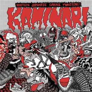 Various - Kaminari - Nineteen Japanese Garage Monsters FLAC