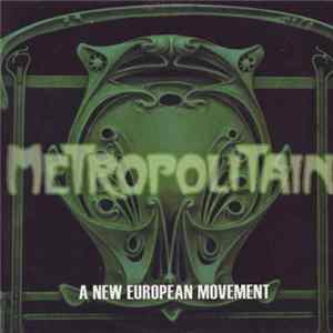 Various - Metropolitain - A New European Movement FLAC