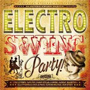 Various - Electro Swing Party! FLAC