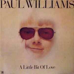 Paul Williams - A Little Bit Of Love FLAC