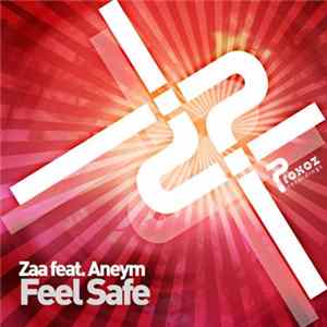 Zaa Feat. Aneym - Feel Safe FLAC