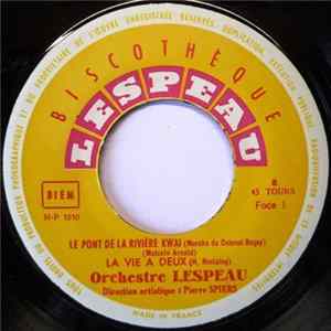 Orchestre Lespeau - Le Pont De La Rivière Kwai FLAC